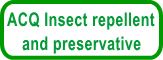 ACQ Insect repellent and preservative